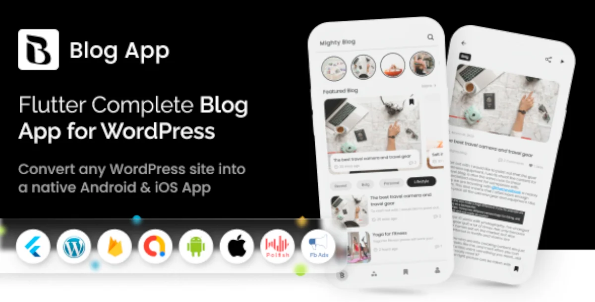 MightyBlogger - Flutter multi-purpose blogger app with wordpress