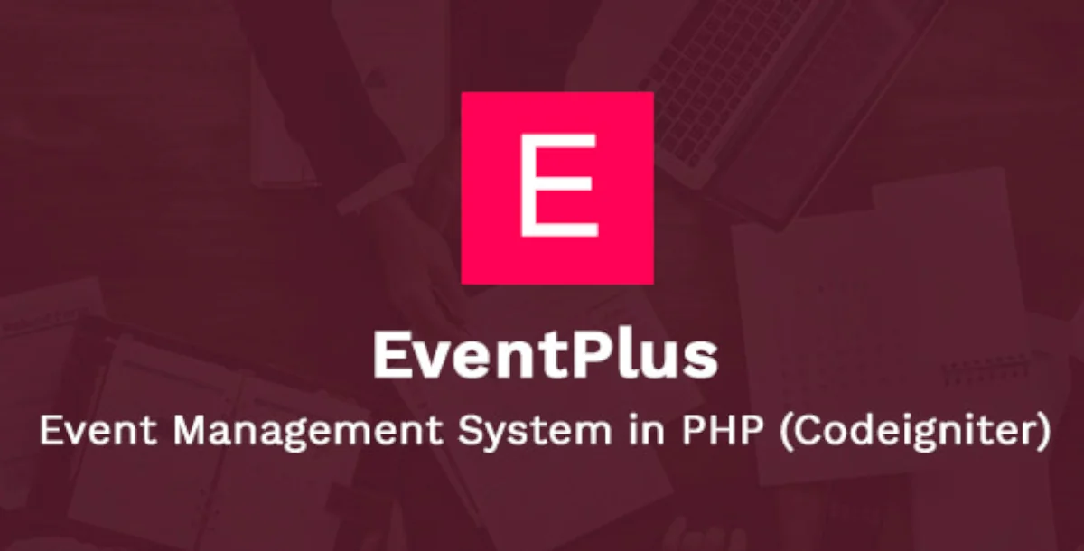 EventPlus - Event Management System in PHP (Codeigniter) - Online Ticket Purchase System