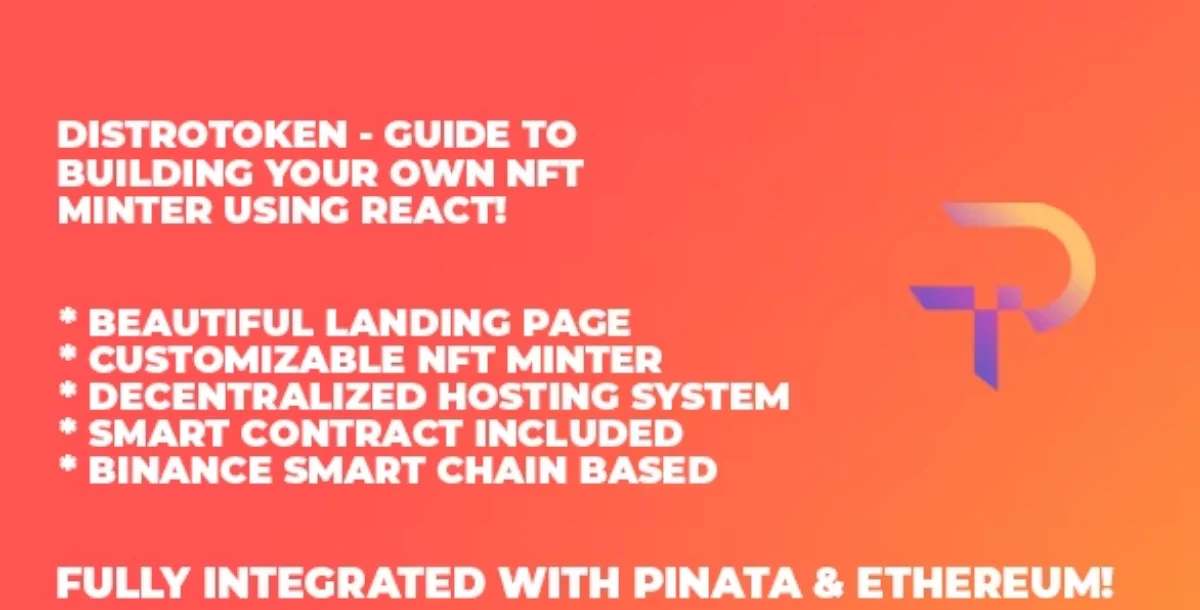 DistroToken - NFT Minter In React (Binance Version)